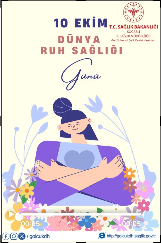 10 EKİM DÜNYA RUH SAĞLIĞI GÜNÜ VE TOPLUMSAL FELAKETLERDE RUH  SAĞLIĞININ ÖNEMİ