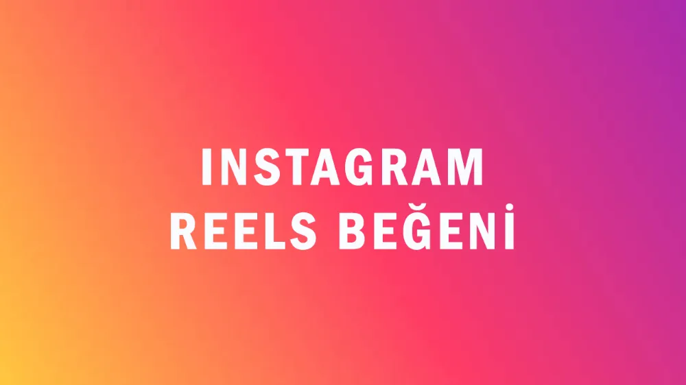 Artık Zirvede Parlayın: Reels Beğeni Satın Al İmkanı