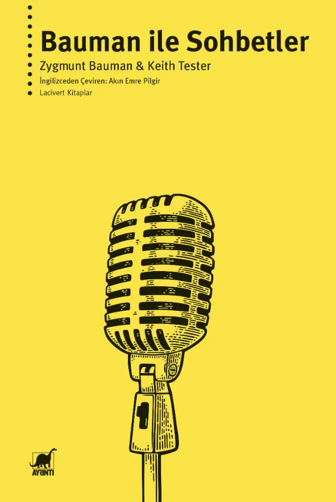 AYRINTI YAYINLARI’NDAN TEMMUZDA  BAUMAN ile SOHBETLER ve  DAVID LODGE İMZALI TEBDİLİ MEKÂN!