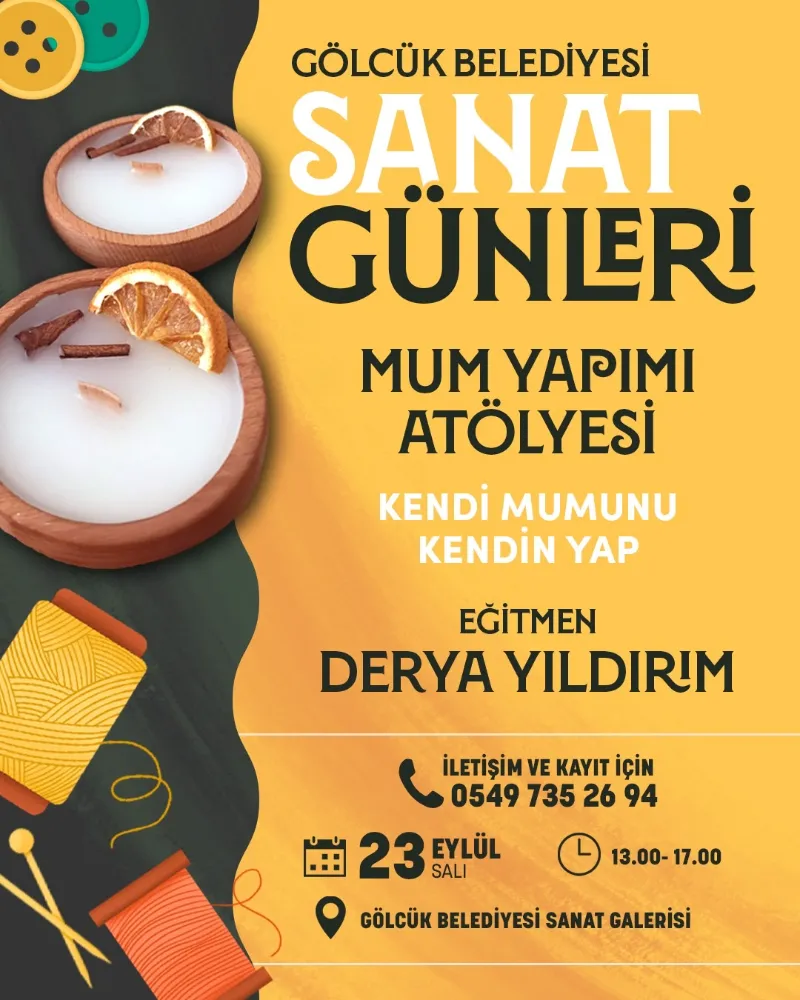 GÖLCÜK SANAT GÜNLERİ MUM YAPIMI ATÖLYESİ İLE SÜRECEK
